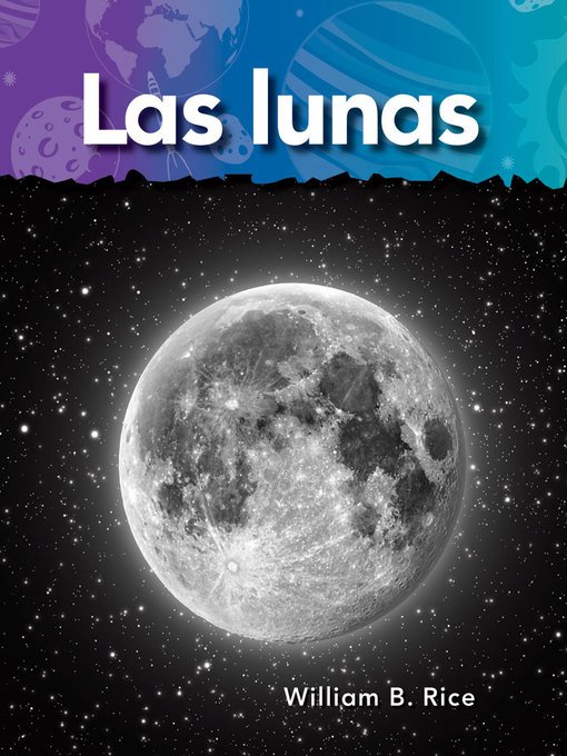 Title details for Las lunas by William B. Rice - Available